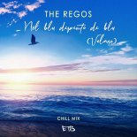 The Regos - Nel Blu Dipinto Di Blu (Volare) (Chill Mix)
