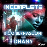 Rico Bernasconi & Dhany - Incomplete (Melodic Mix Extended)