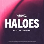 TooManyLeftHands x Hartzon x Camilia - Haloes