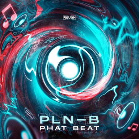 PLN-B - Phat Beat (Extended Mix)