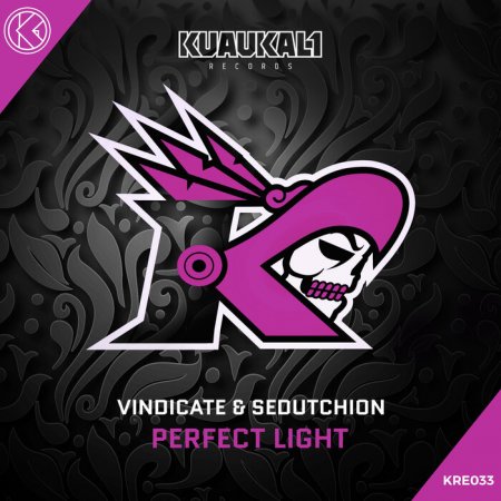 Vindicate & Sedutchion - Perfect Light (Original Mix)