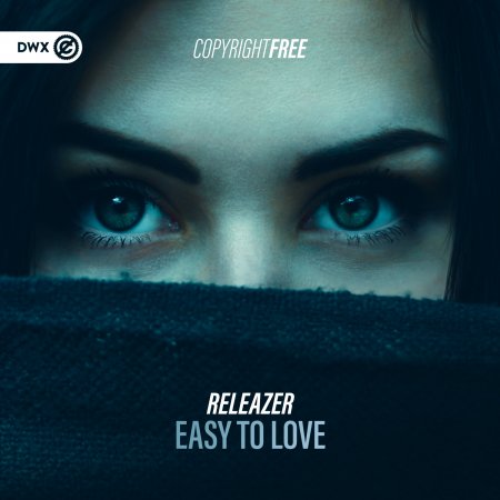 Releazer - Easy To Love (Extended Mix)