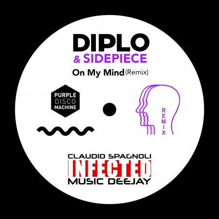 Diplo  Sidepiece - On My Mind (Claudio Spagnoli P.D.M. Remode)
