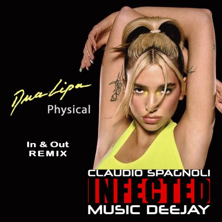 DUA LIPA - PHISICAL (Claudio Spagnoli Remix)