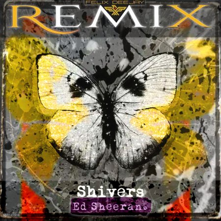 Ed Sheeran – Shivers (Melodic House by felix)