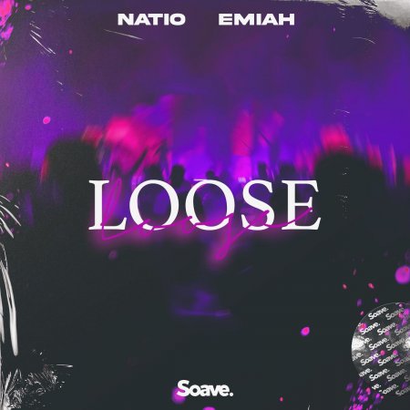 Natio feat. Emiah - Loose