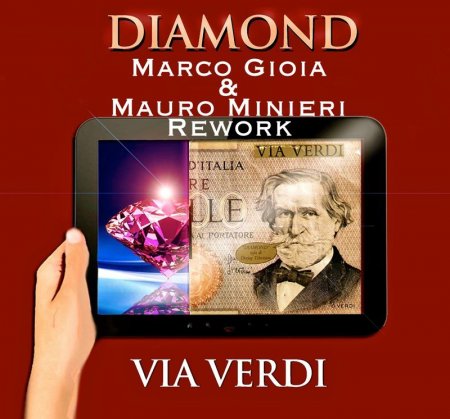 Via Verdi - Diamond (Marco Gioia & Mauro Minieri Bootleg Remix 2K21)