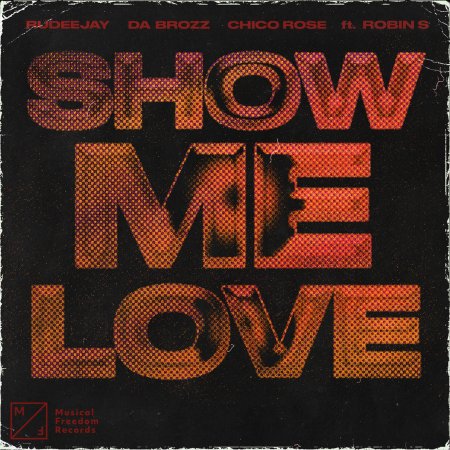 Rudeejay, Da Brozz, Chico Rose - Reload (David S 'Show Me Love' Reboot)