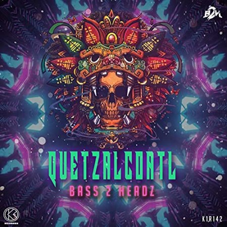 Bass 2 Headz - Quetzalcóatl (Extended Mix)