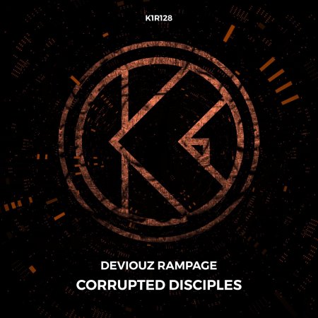 Deviouz Rampage - Corrupted Disciples (Extended Mix)