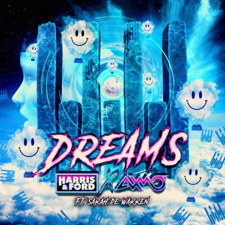 Harris & Ford X AXMO feat. Sarah De Warren - Dreams (Extended Mix)