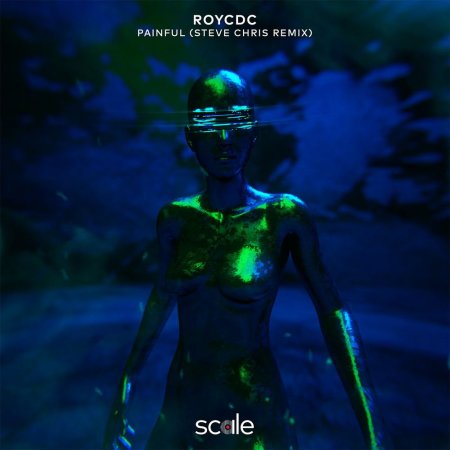 ROYCDC - Painful (Steve Chris Remix)