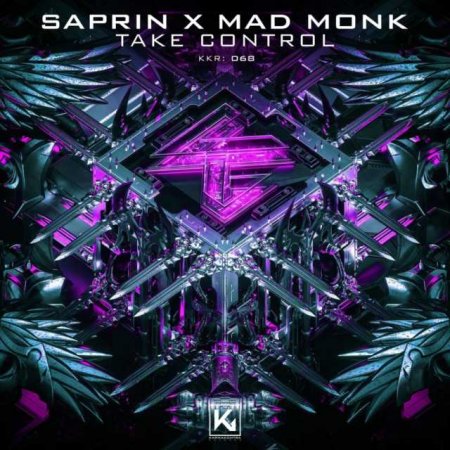 Saprin x Mad Monk - Take Control