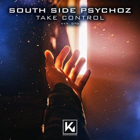 South Side Psychoz - Take Control