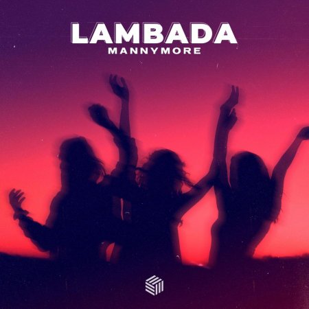 Mannymore - Lambada