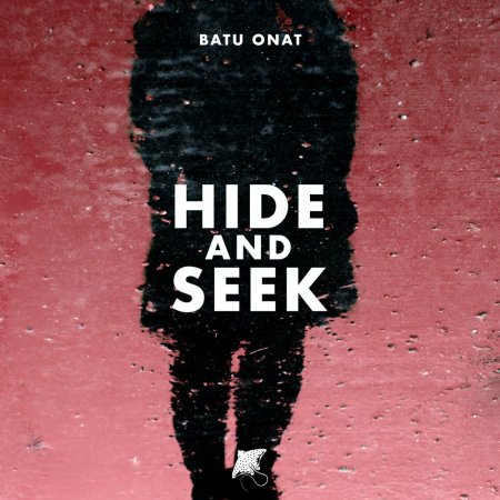 Batu Onat - Hide and Seek