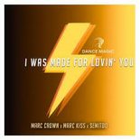 Marc Crown, Marc Kiss, Semitoo - I Was Made For Lovin You (Extendex Mix)