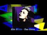 Kim Wilde - You Came (Dim Zach Edit)