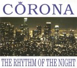 CORONA - The Rhythm Of The Night (Club Mix)