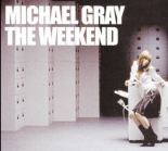 Michael Gray - The Weekend (Original 12 Mix )