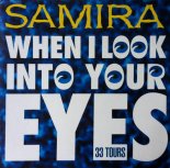 Samira - When I Look Into Your Eyes (Maxi Mix)