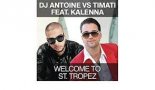 DJ Antoine vs. Timati feat. Kalenna - Welcome to St. Tropez (Ayur Tsyrenov DFM Remix)