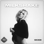 Skice - Milkshake (Extended Mix)
