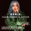 Mabel - Boyfriend (Vadim Adamov & Safiter Remix) full version
