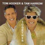 Tom Hooker & Tam Harrow – Love Me Tonight (Extended Version)