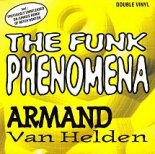 Armand Van Helden - The Funk Phenomena  (Remix)