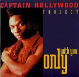 Captain Hollywood Project - Only With You (Remix 2k21 Mr.Marius)