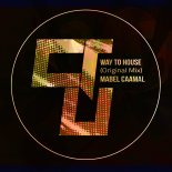 Mabel Caamal - Way To House (Original Mix)