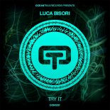Luca Bisori - Try It (Original Mix)