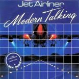 Modern Talking - Jet Airliner (ExclUsive Bootleg)`2021