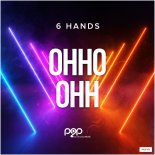 6 Hands - Ohho Ohh