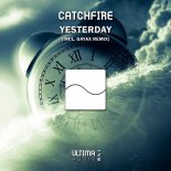 Catchfire - Yesterday (Gayax Remix)