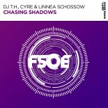 DJ T.H., Cyre & Linnea Schossow - Chasing Shadows (Extended Mix)