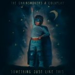 The Chainsmokers & Coldplay - Something Just Like This (Julyan Dubson Remix)