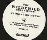 The Wildchild Experience - Bring It Down (Distorted Dub)