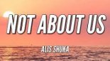 Alis Shuka - Not About Us (Ayur Tsyrenov DFM Remix)