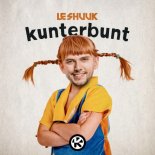 LE SHUUK - Kunterbunt (Extended Mix)