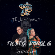 Tiesto & KAROL G - Don't be Shy vs Tell Me Why (D-RK Festival Mashup Edit)