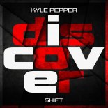 Kyle Pepper - Shift (Original Mix)