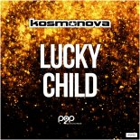 Kosmonova - Lucky Child (Extended Mix)