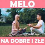 MELO - Na Dobre i Złe (Tr!Fle & LOOP & BLACK DUE Remix)