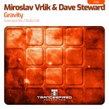 Miroslav Vrlik & Dave Steward - Gravity (Extended Mix)