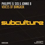 Philippe El Sisi & Jonnie B - Voices Of Bangkok (Extended Mix)