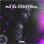 Maone & Isabel Higuero  - I'm In Control
