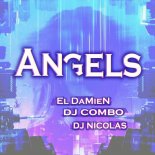 El DaMieN x DJ Combo x DJ Nicolas - Angels (Radio Edit)