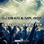 DJ Dean & Mr. Gof - Can You Feel It (Bastian Basic Remix)